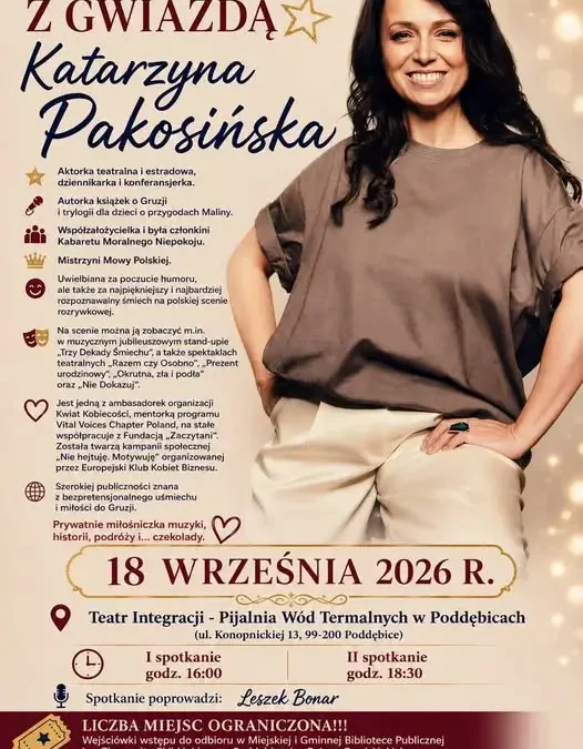 Wejściówki na spotkanie z Katarzyną Pakosińską w Poddębicach już dostępne