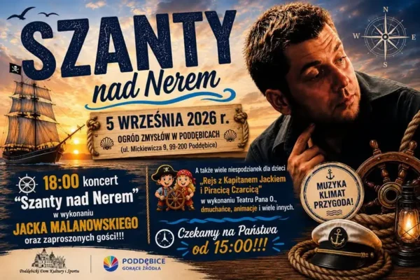 Szanty nad Nerem – morski klimat w Poddębicach już 5 września