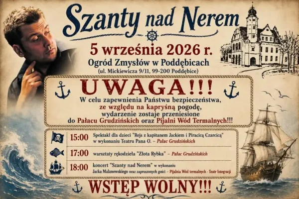Zmiana miejsca wydarzenia: Przenosimy się do Pałacu Grudzińskich i Pijalni Wód Termalnych